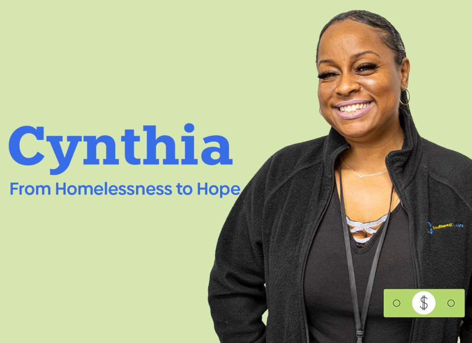 Cynthia: From Homelessness to Hope